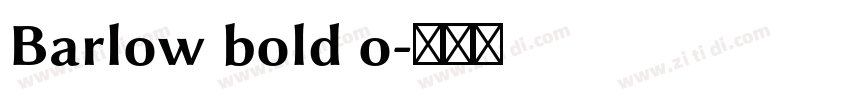 Barlow bold o字体转换